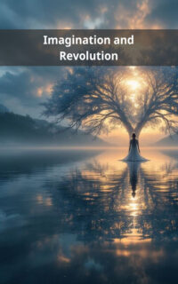 Imagination and Revolution
