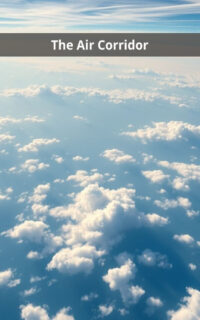 The Air Corridor