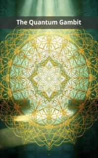The Quantum Gambit