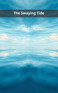 The Swaying Tide