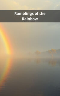 Ramblings of the Rainbow