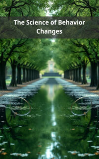 The Science of Behavior Changes