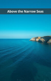 Above the Narrow Seas