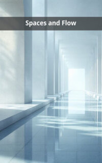 Spaces and Flow