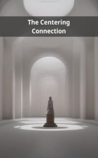 The Centering Connection