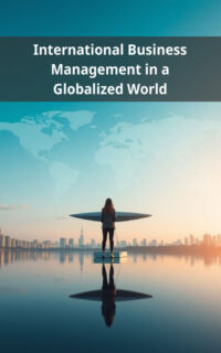 International Business Management in a Globalized World