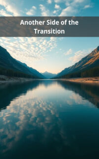 Another Side of the Transition