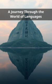 A Journey Through the World of Languages