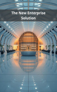 The New Enterprise Solution