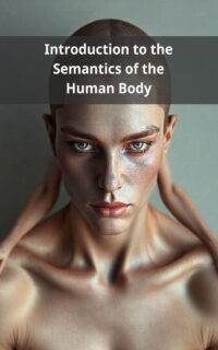 Introduction to the Semantics of the Human Body
