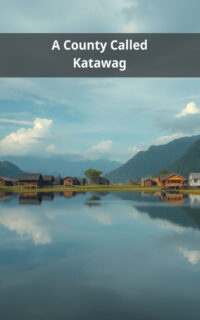 A County Called Katawag