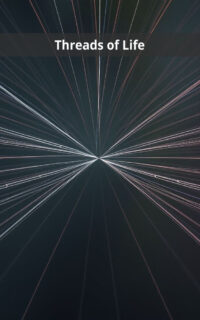 Threads of Life