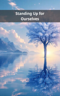 Standing Up for Ourselves