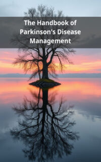 The Handbook of Parkinson's Disease Management