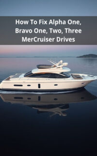 How To Fix Alpha One, Bravo One, Two, Three MerCruiser Drives