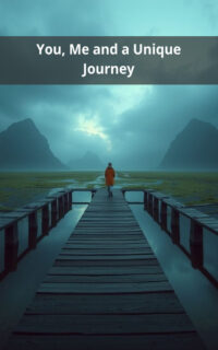 You, Me and a Unique Journey