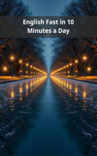 English Fast in 10 Minutes a Day