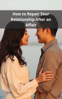 How to Repair Your Relationship After an Affair