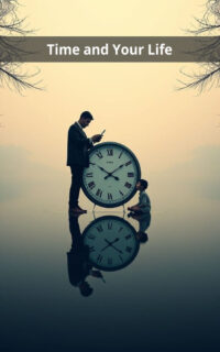 Time and Your Life