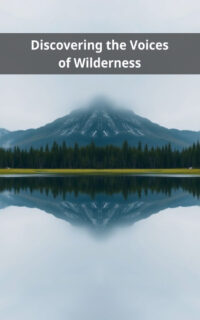 Discovering the Voices of Wilderness