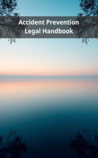 Accident Prevention Legal Handbook