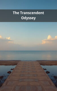 The Transcendent Odyssey