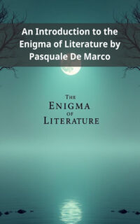 An Introduction to the Enigma of Literature by Pasquale De Marco