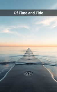 Of Time and Tide
