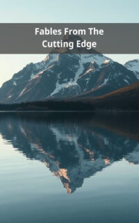 Fables From The Cutting Edge