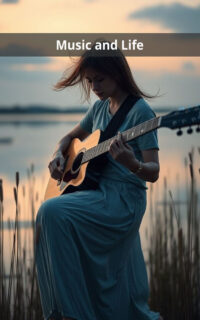 Music and Life