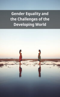Gender Equality and the Challenges of the Developing World