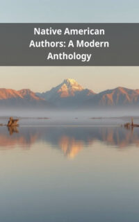 Native American Authors: A Modern Anthology