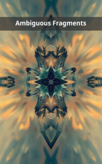 Ambiguous Fragments