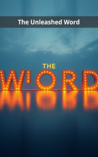 The Unleashed Word