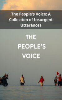 The People's Voice: A Collection of Insurgent Utterances
