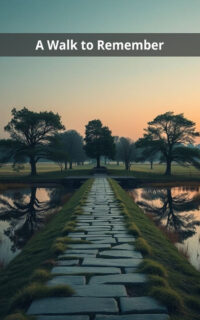 A Walk to Remember