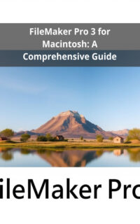 FileMaker Pro 3 for Macintosh: A Comprehensive Guide