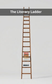 The Literacy Ladder