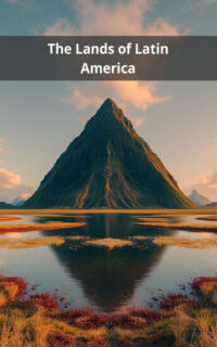 The Lands of Latin America