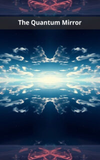 The Quantum Mirror